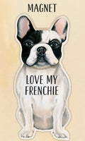 Magnet - Love My Frenchie
