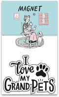 Magnet - I Love My Grandpets